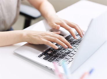 経験がある方も初めての方も、
今のスキルに合わせてお任せします♪
まずは面接でお話しましょう♪
※イメージ画像