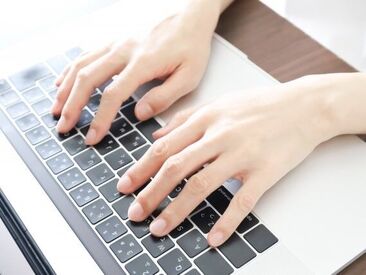 \土日祝休み×残業少なめ/
プライベートを重視する方は
特に働きやすい環境だと思います◎
30~50代のスタッフが活躍中です!