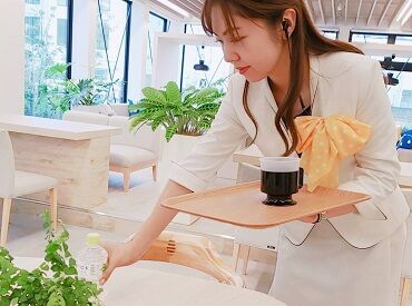 お客様への笑顔の挨拶やドリンク提供など
シンプルなお仕事だから未経験でも安心です◎