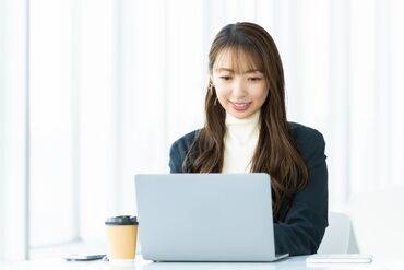 株式会社アイネスリレーションズ （勤務先： 港区エリア） PCの基本操作ができればOK！
簡単な業務が中心だから、
すぐに慣れるはず♪
※画像はイメージ