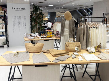 PRISTINE／プリスティン ※2026年2月下旬オープン 百貨店スタイルの接客やブランドに関する知識は
入社後の研修で丁寧にお教えします◎
未経験の方も安心です♪
※イメージ画像