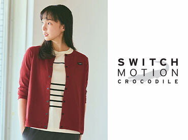 SWITCH MOTION CROCODILE(スウィッチモーションクロコダイル)　ビバシティ彦根店 ＜30～50代の主婦さん活躍中♪＞
ブランクがある方や子育てが落ち着いた方も大歓迎!!!