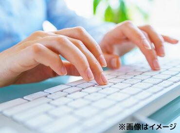 「家庭や子育て優先」そんな方も♪
 無理なく事務スキルを伸ばしながら、オフィスワークを始めるチャンスです！