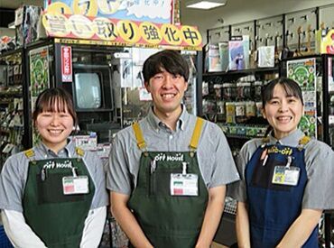 オフハウス金沢諸江店 仲間と一緒に学びながら
楽しみながら働けます♪
＼アルバイトデビューも大歓迎／
