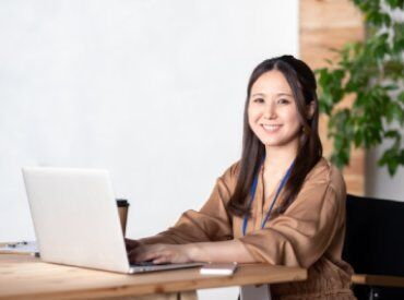 残業はほとんどなし◎17時半定時なので
お仕事終わりにお買い物や
お出かけでリフレッシュができます♪
※画像はイメージです