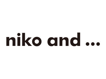 株式会社アンドエスティHD／アダストリア niko and... 土日祝休みでプライベートも充実！
「ファッションが好き」「洋服が好き」「ニコアンドが好き！」そんな方にピッタリ◎