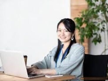 株式会社ワークプラン 縁の下の力持ちとして事務員をサポート！
感謝や労いの言葉をいただく機会もあるため、
日々達成感を味わいながら働けます◎