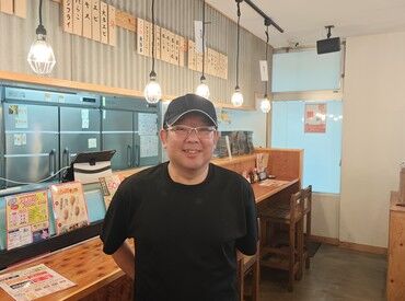 店長です！シフトや不安なことは何でも相談してください！
みなさまのご応募お待ちしております◎