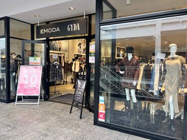 EMODA／GYDAなどの複合ストア！
アパレルが初めて…という方も大歓迎◎
ご応募お待ちしております♪