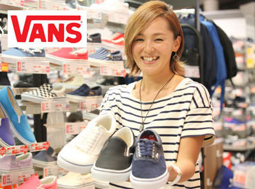 VANS あべのキューズモール店　[2363] 靴の知識や販売経験がなくても大丈夫◎一から全てお教えします♪周囲のスタッフがしっかりサポート★初めての方も安心！