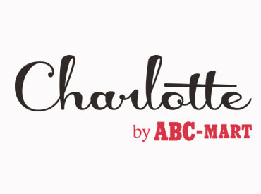 Charlotte by ABC-MART さんすて福山店　[2201] "おしゃれが好き""最新トレンドに敏感"そんな方大歓迎◎応募理由もそれだけでOK◎未経験さんもしっかりサポートします♪