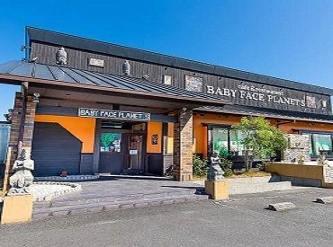 BABYFACEPLANET'S 彦根店 ▼未経験スタート大歓迎！
飲食の知識やノウハウは
入社してから身につければOK!
私たちと一緒に成長しませんか！